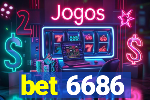 bet 6686